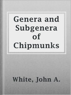 cover image of Genera and Subgenera of Chipmunks